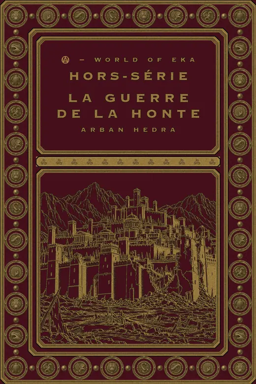 La Guerre de la Honte, twarda oprawa